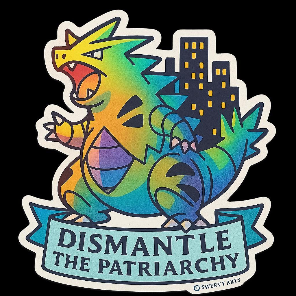 Tyranitar -Vinyl Pokemon Sticker - Dismantle the Patriarchy