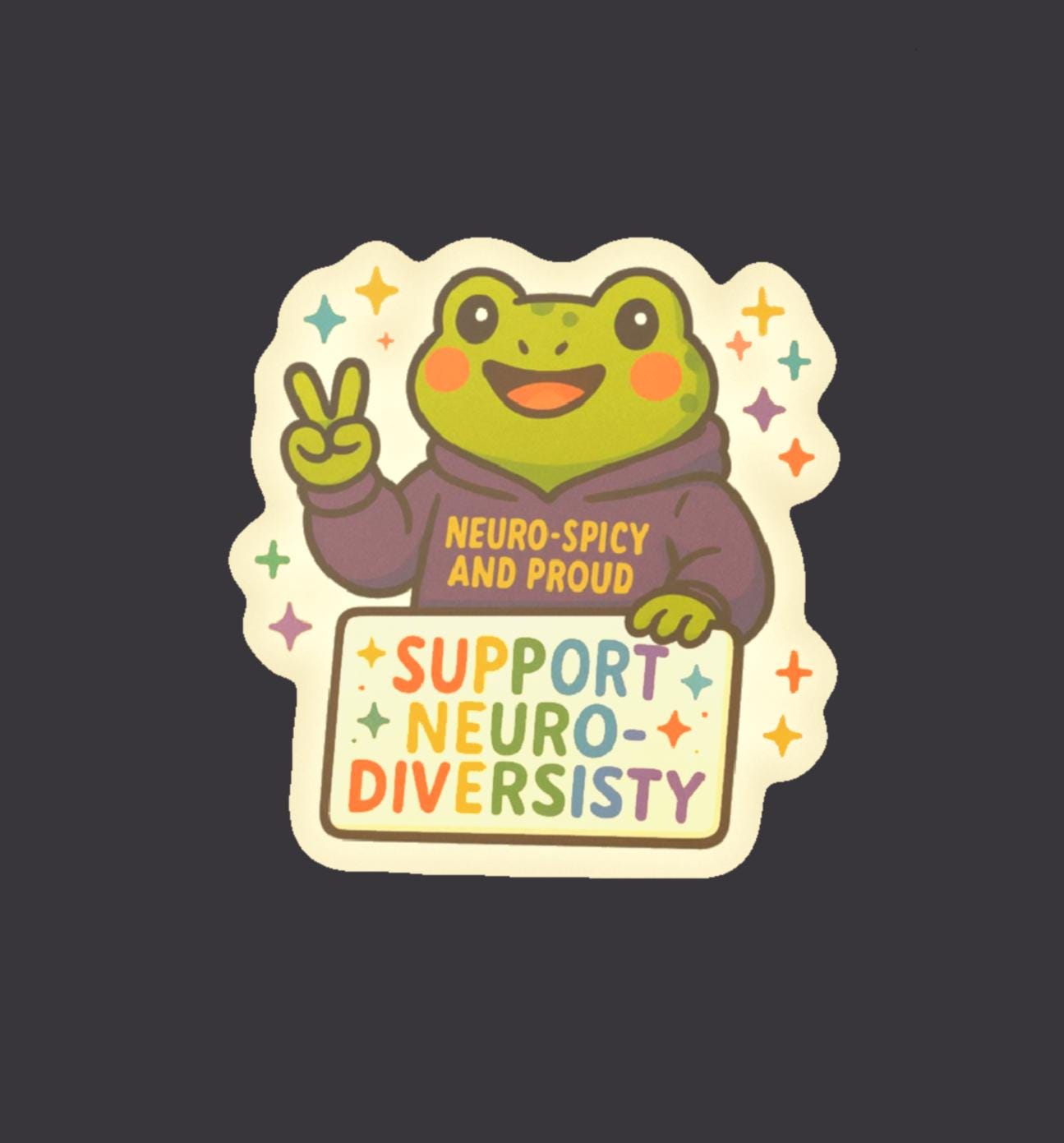 Neuro-Spicy Frog sticker – High quality and Small artist, Quirky Unique Gift, Nuerodivergent affirmation, Frog friend vinyl