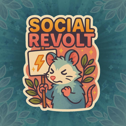 Social Revolt Opussum Sticker – Cute Angry Possum Protest Art, Empowerment Vinyl Sticker, Animal Activism Decal, burnout meme humor, for her