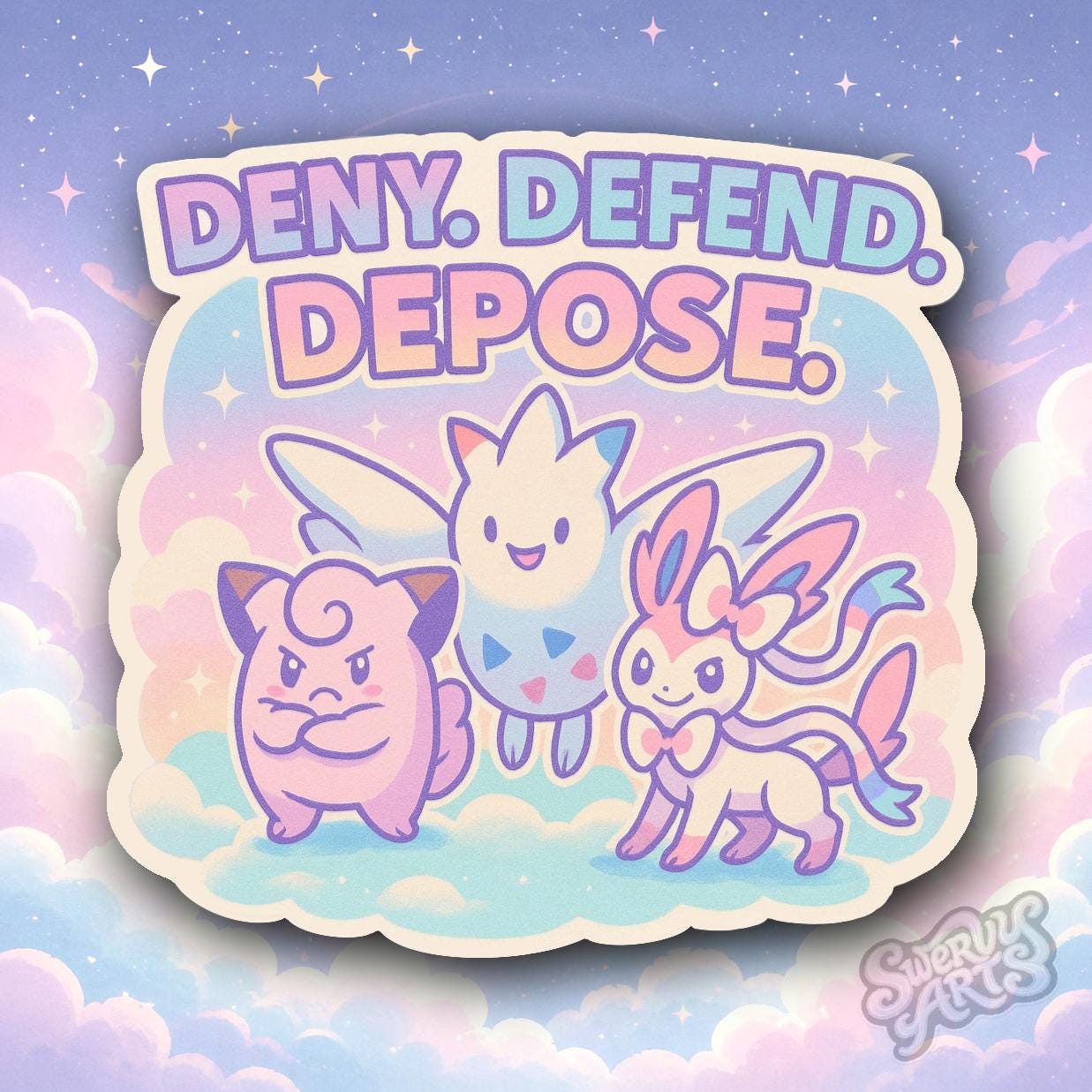 Deny Defend Depose Sticker | Cute Pastel Protest Sticker | Kawaii Meme Vinyl Sticker | Cute Pokemon | Holo Aesthetic Laptop Water Bottle